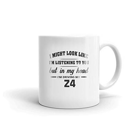

I m Driving My Z4 Coffee Tea Ceramic Mug Cup Gift