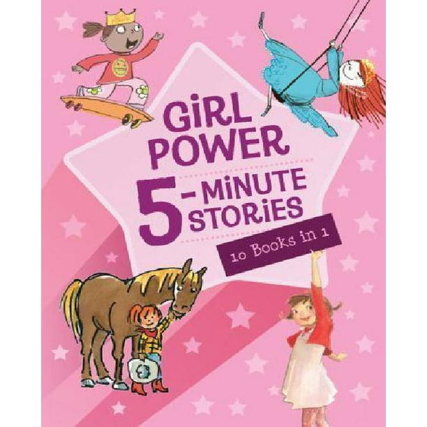 Histoires de 5 Minutes sur Girl Power