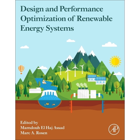 Design and Performance Optimization of Renewable Energy Systems, (Paperback)