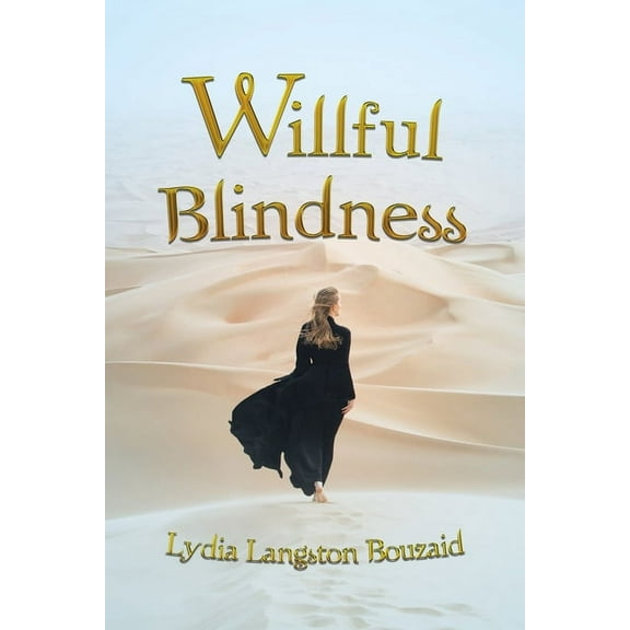 Willful Blindness, (Paperback)