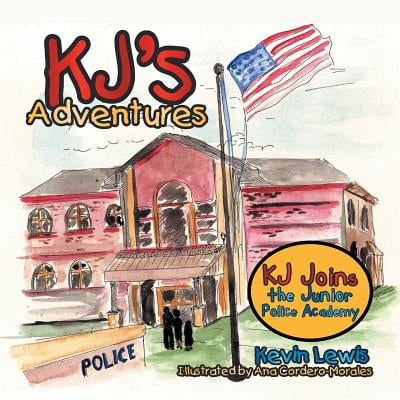 KJ's Adventures : KJ Joins the Junior Police