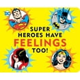 thumbnail image 1 of Pre-Owned Super Heroes Have Feelings Too (Board book) 1950587045 9781950587049, 1 of 1