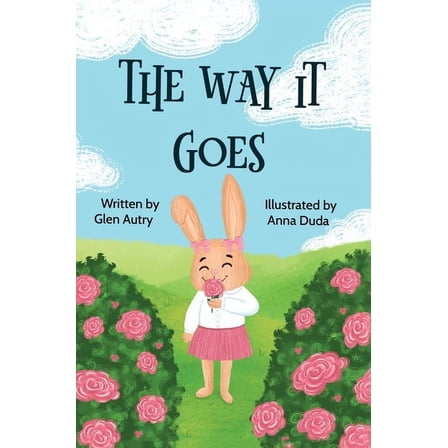 The Way It Goes, (Hardcover)