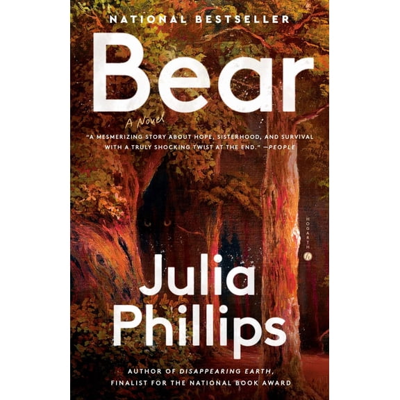 Julia Phillips: Bear: A Novel (Paperback)