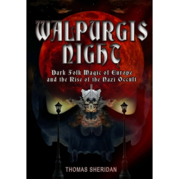Walpurgis Night: Volume One 1919 - 1933 (Paperback)