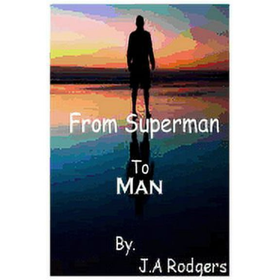 From Superman to Man (Paperback)