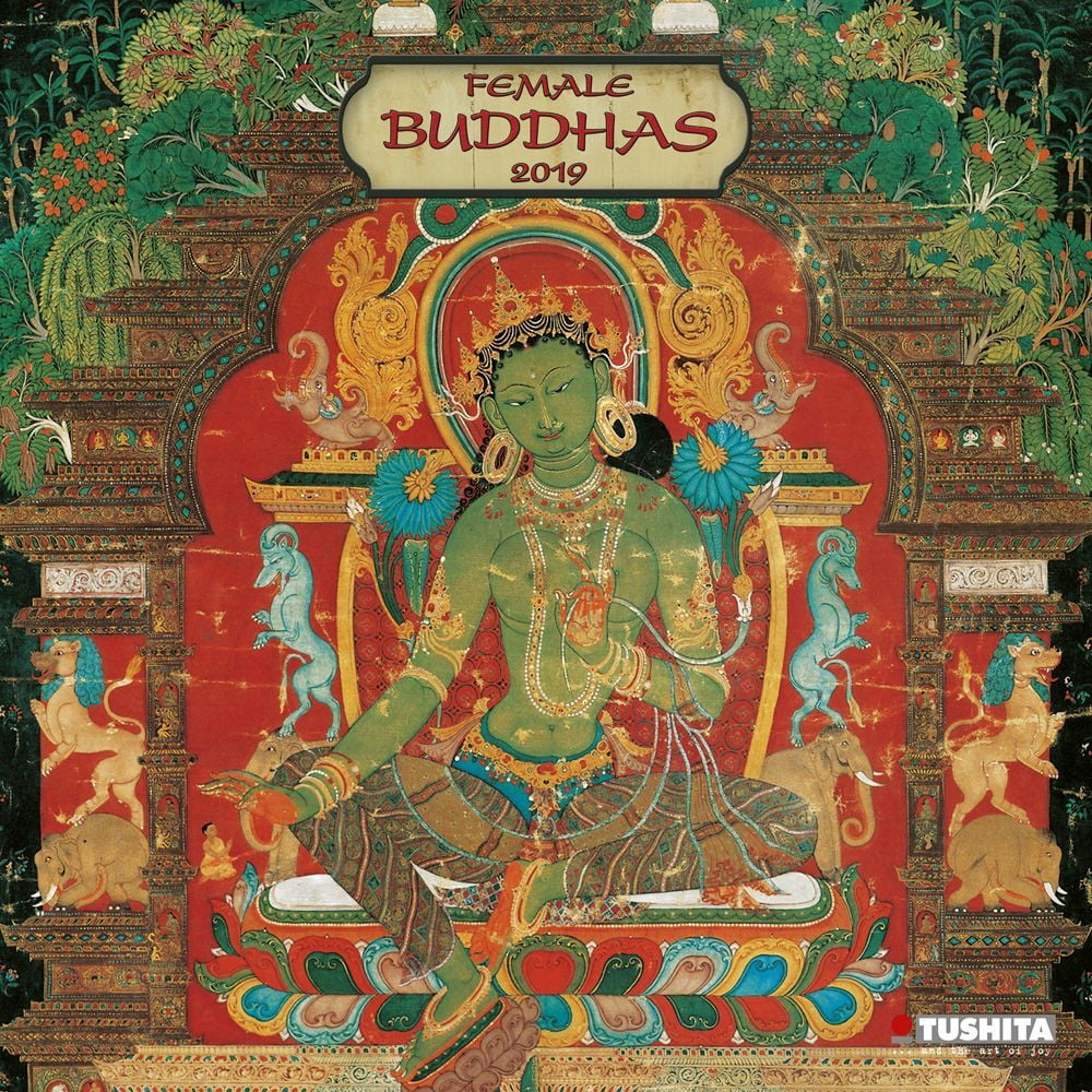 2019 Female Buddhas In Art Wall Calendar, Eastern Religion by Tushita