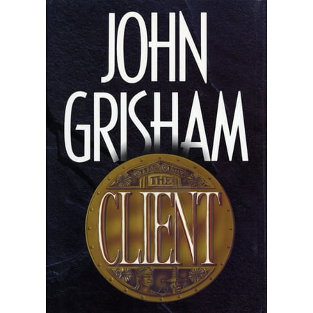 The Client : A Novel (The Best Ssh Client)