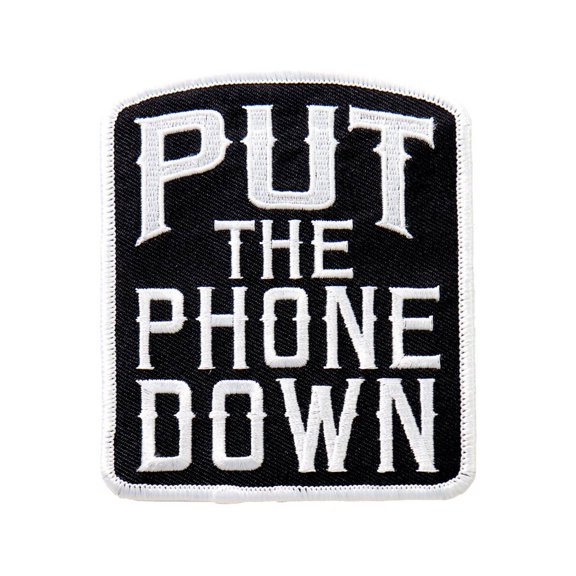 Hot Leathers PPL9497 Put The Phone Down 3"x4" Patch 3X4