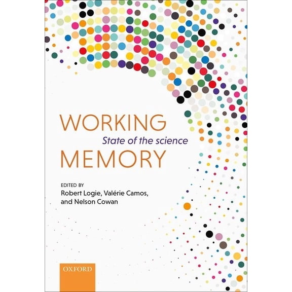 Working Memory: State of the Science, (Hardcover)