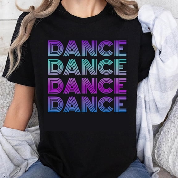 100% Cotton Dance Dance Dance Neon Gradient Print Women's Casual Fun Party Shirt T-Shirt