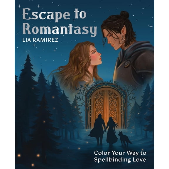 Escape to Romantasy: Color Your Way to Spellbinding Love, (Paperback)