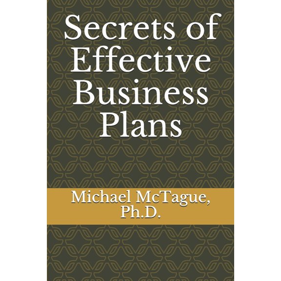 Secrets of Effective Business Plans (Paperback)