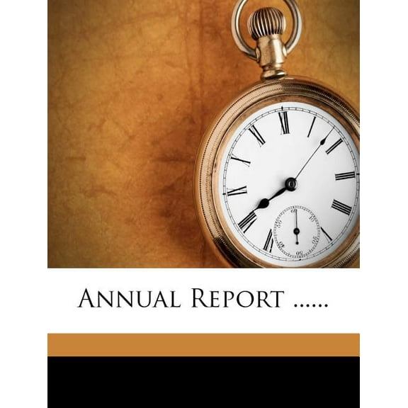 Annual Report ...... (Paperback)
