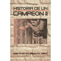 Historia De Un Campeon Ii (Paperback)