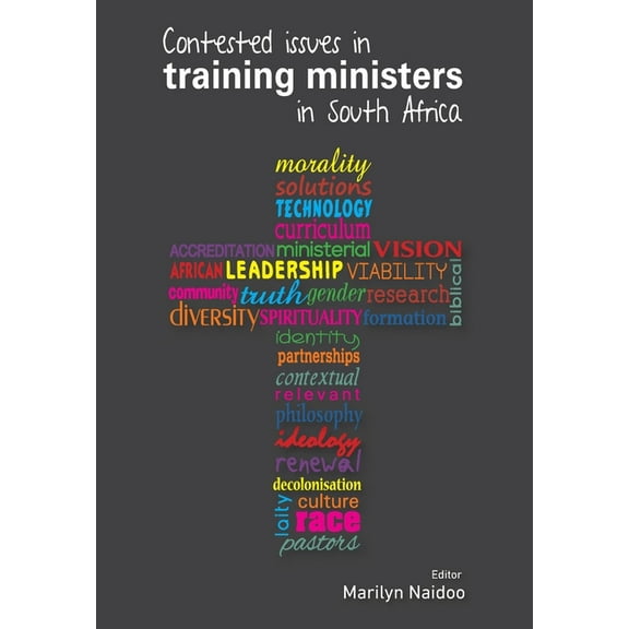 Contested issues in training ministers in South Africa (Paperback)