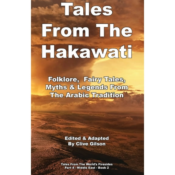 Tales from the World's Firesides - Tales From The Hakawati, Book 2, (Paperback)