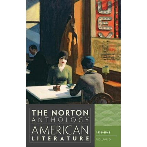 The Norton Anthology Of American Literature 1914 1945 Walmart
