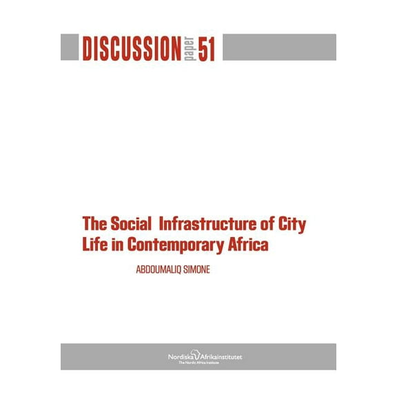 Social Infrastructure of City Life in Contemporary Africa