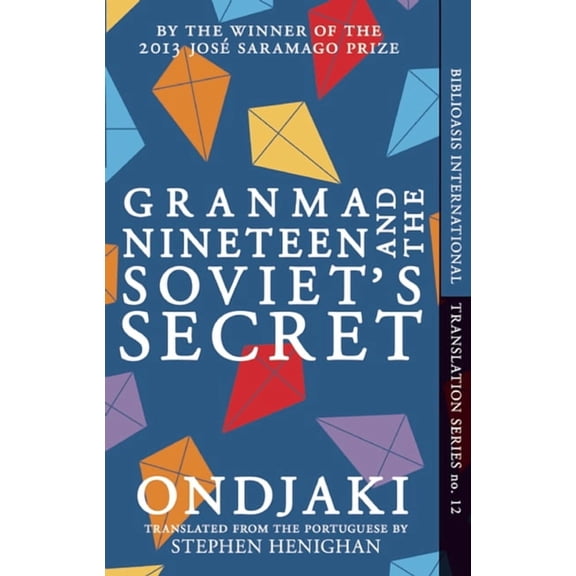 Biblioasis International Translation Granma Nineteen and the Soviet's Secret, Book 12, (Paperback)