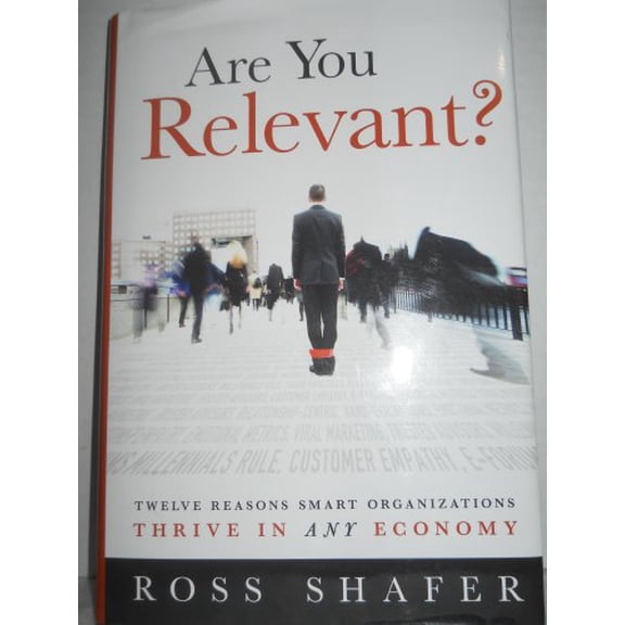 Pre-Owned Are You Relevant? (Hardcover) 0615265235 9780615265230