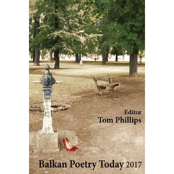 Balkan Poetrytoday Balkan Poetry Today 2017, Book 1, (Paperback)