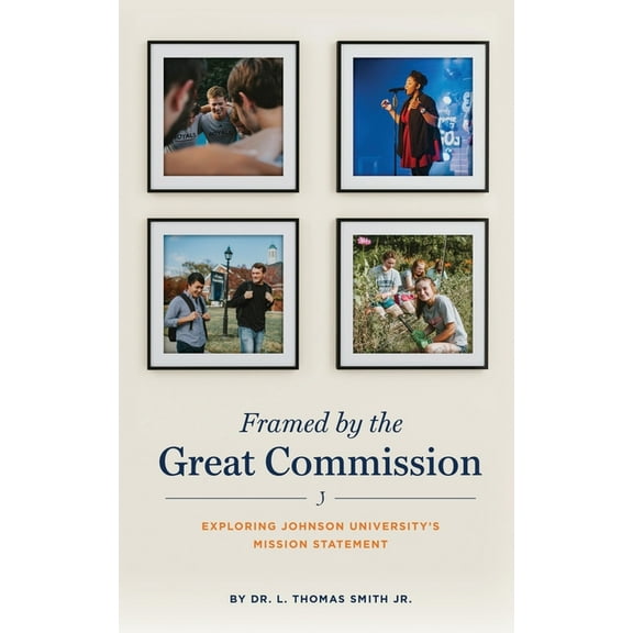Framed by the Great Commission (Paperback)