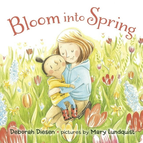 Bloom Into Spring, (Board Book)