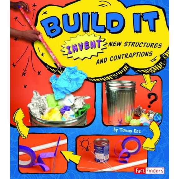 Pre-Owned Build It: Invent New Structures and Contraptions (Hardcover) 1429676353 9781429676359