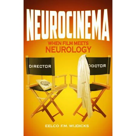 Neurocinema: When Film Meets Neurology [Paperback - Used]