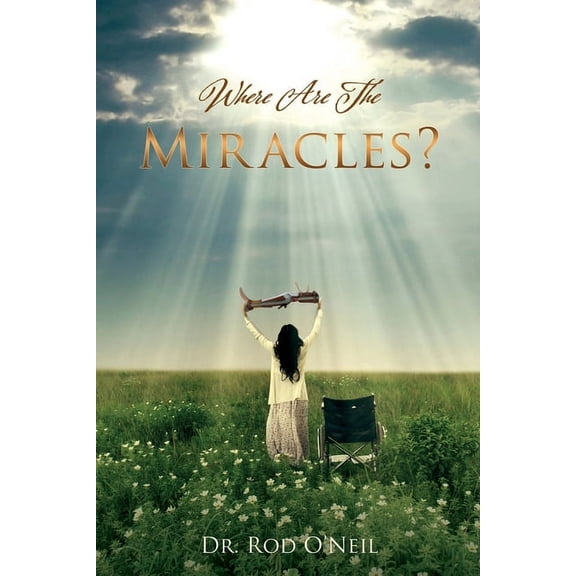 Where Are The Miracles?, (Paperback)
