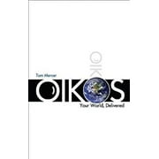 Oikos, Your World, Delivered 9781570877094 Used / Pre-owned