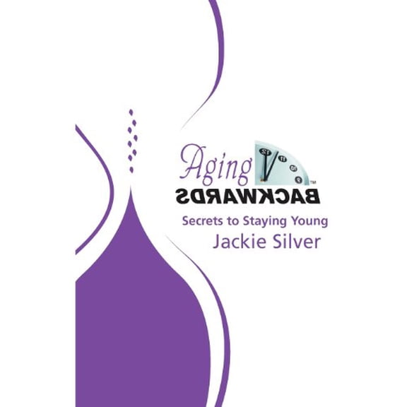 Pre-Owned Aging Backwards: Secrets to Staying Young, 9780981900902, 0981900909, Paperback,