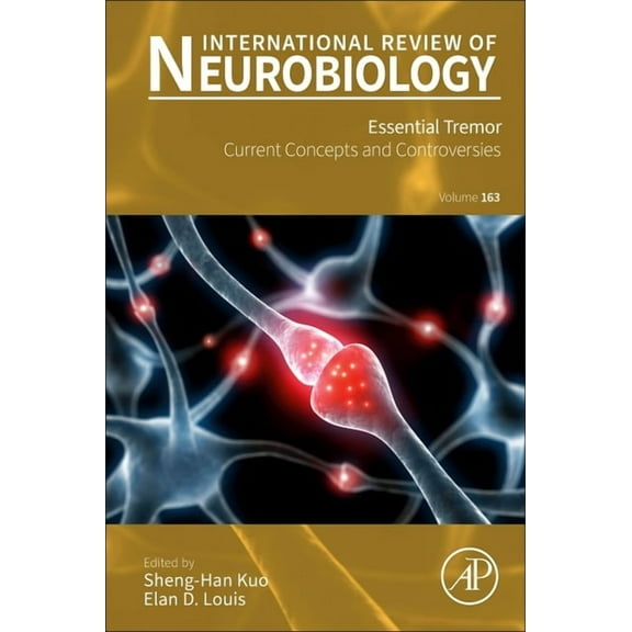 International Review of Neurobiology Essential Tremor: Current Concepts and Controversies: Volume 163, Book 163, (Hardcover)