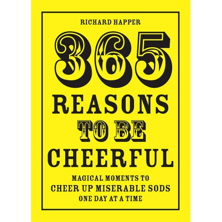 365 Reasons To Be Cheerful - eBook (Reasons To Be Cheerful The Best Of Ian Dury)