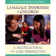 Language Disorders in Children: A Multicultural and Case Perspective [Paperback - Used]