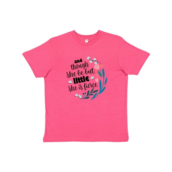 Inktastic Though She Be but Little Fierce Quote Youth T-Shirt