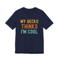 thumbnail image 3 of My gecko thinks I'm cool gecko owner funny gecko mom humor Unisex T-shirt, 3 of 7