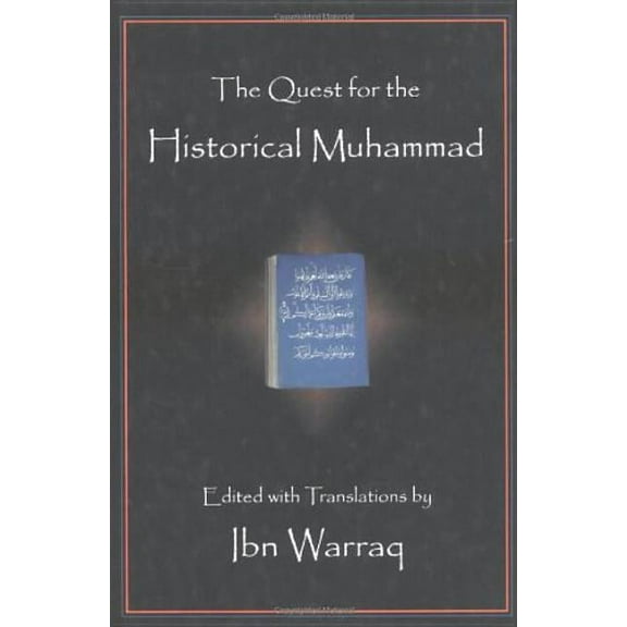 Quest for the Historical Muhammad, (Hardcover)