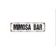 thumbnail image 1 of Letrero de bar Mimosa Letrero de metal para bar Letrero de metal para cueva de hombre Letrero de calle rústico o placa con nombre para puerta Tamaño: 4 x 16 pulgadas, 1 of 4
