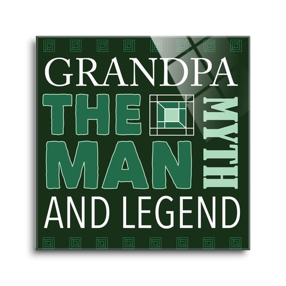 Grandpa Man Myth Legend Green Geometric 12 x 12 Glass Wall Hanging Sign