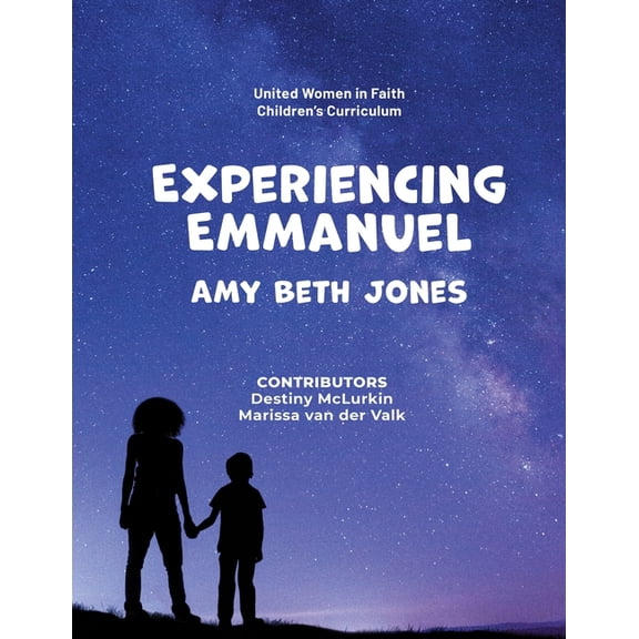 Experiencing Emmanuel: United Women in Faith Children's Curriculum, (Paperback)