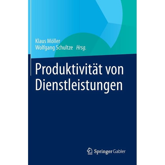 ProduktivitÃ¤t Von Dienstleistungen, (Hardcover)
