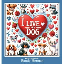 Love I Love My Dog, Book 4, (Hardcover)