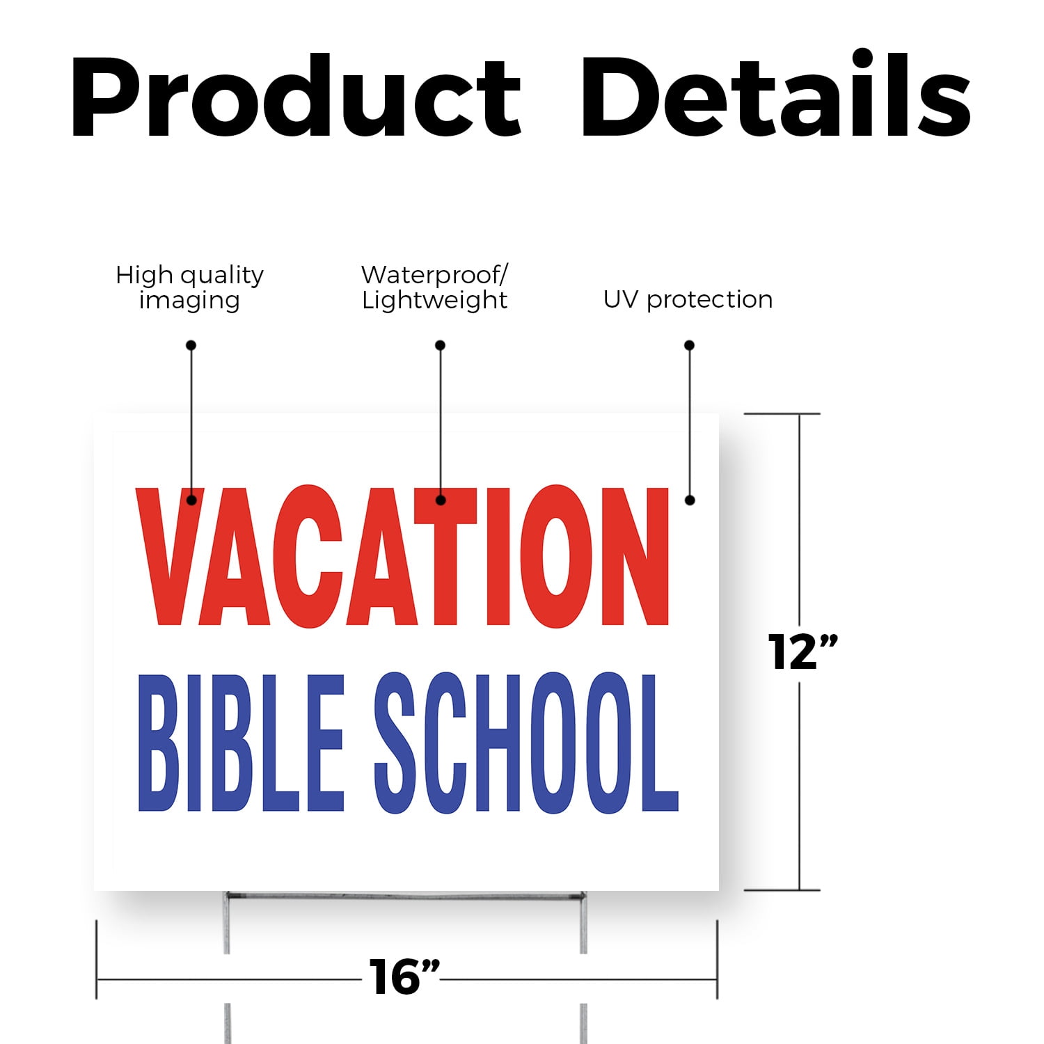 Vacation Bible School Yard Sign 12 Inch x 16 Inch Single Sided Weatherproof Heavy-Duty Plastic with Stake | Faith-Based Learning, Community Events, Bold Messaging | Made in USA