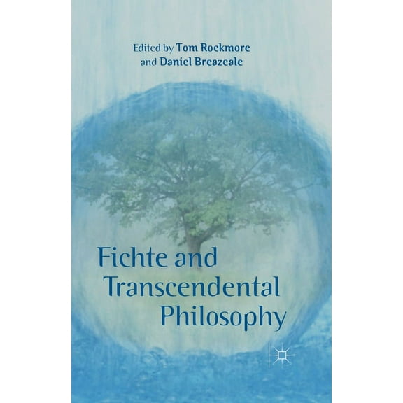 Fichte and Transcendental Philosophy, (Paperback)