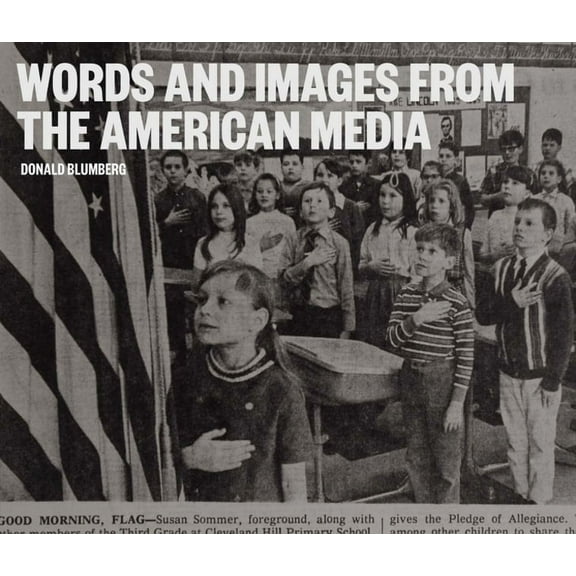 Words and Images from the American Media (Hardcover)
