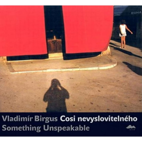 Cosi Nevyslovitelneho/Something Unspeakable, (Hardcover)