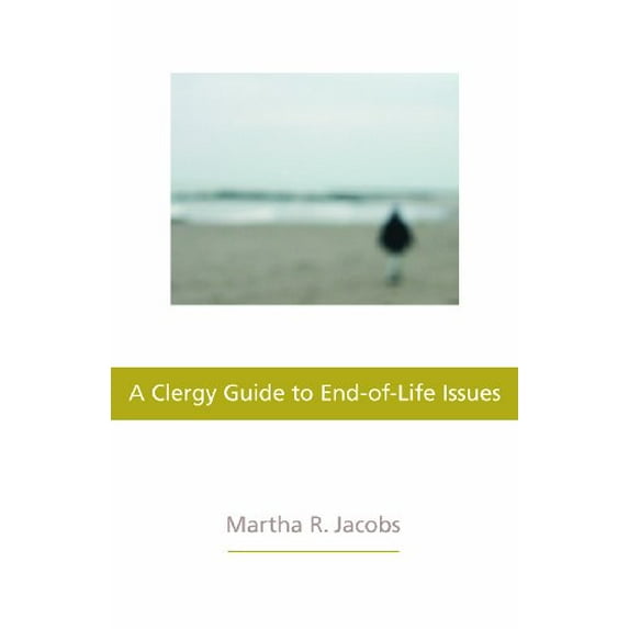 Pre-Owned A Clergy Guide to End-Of-Life Issues (Paperback) 0829818596 9780829818598