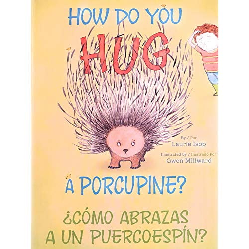 Pre-Owned How Do You Hug a Porcupine (Spanish Edition), 9780545454100, 0545454107, Paperback,